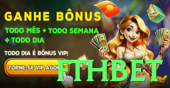 fthbet: Emoção e Oportunidades de Ganhar nos Jogos de Cassino - go